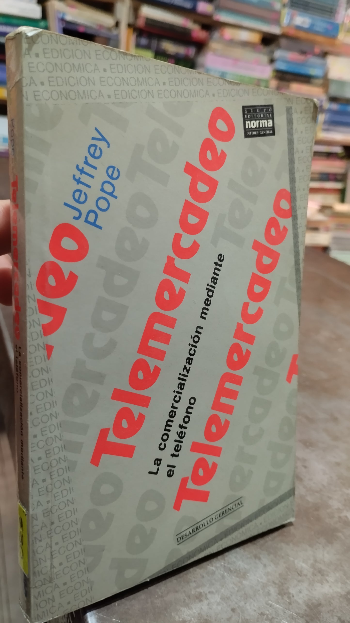 TELEMERCADO LA COMERCIALIZACION MEDIANTE EL TELEFONO POR JEFFREY POPE LIBRO USADO ADMINISTRACION ALDAMA