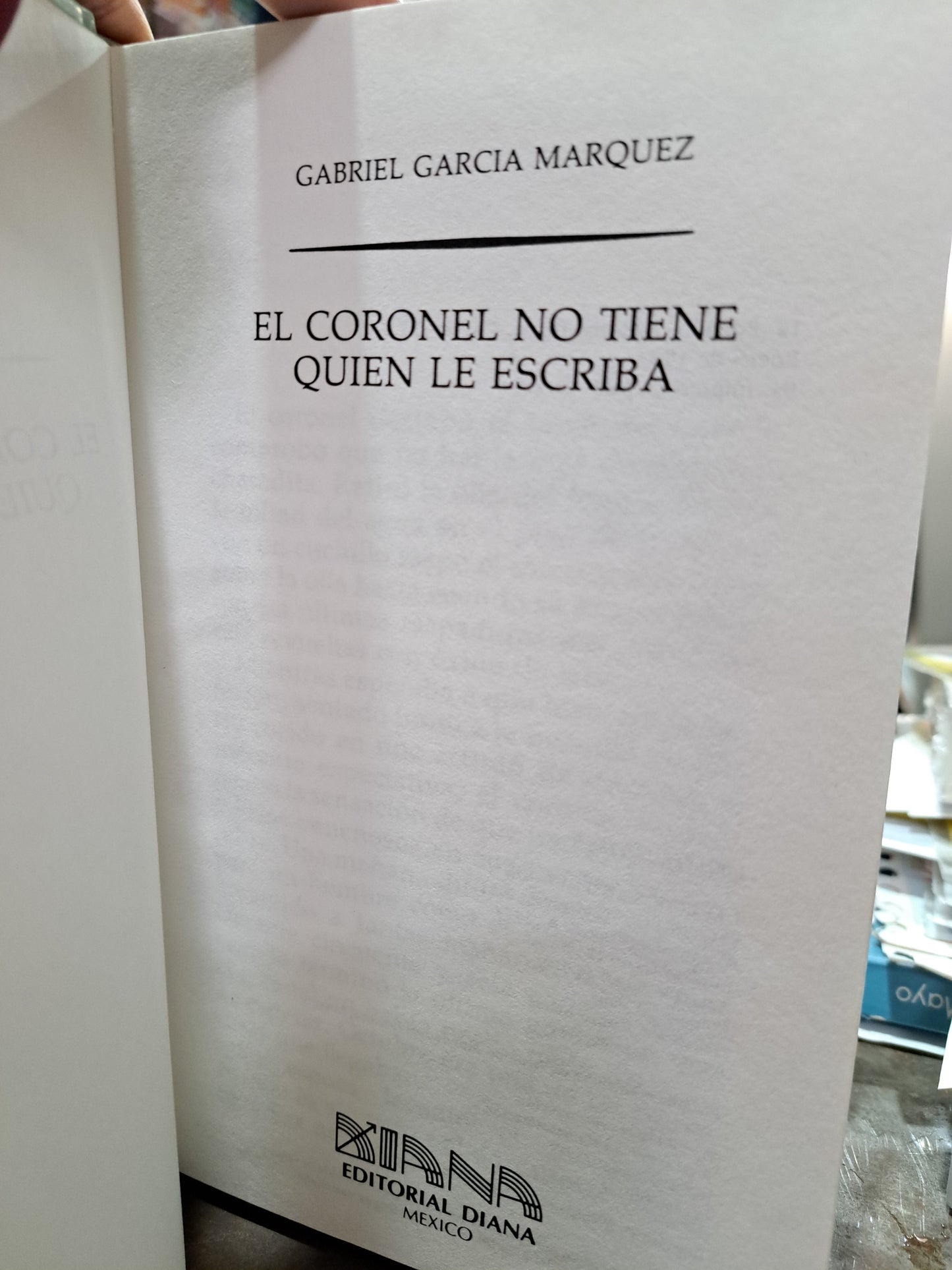 EL CORONEL NO TIENE QUIEN LE ESCRIBA GABRIEL GARCÍA MARQUEZ  USADO POESÍA ALDAMA