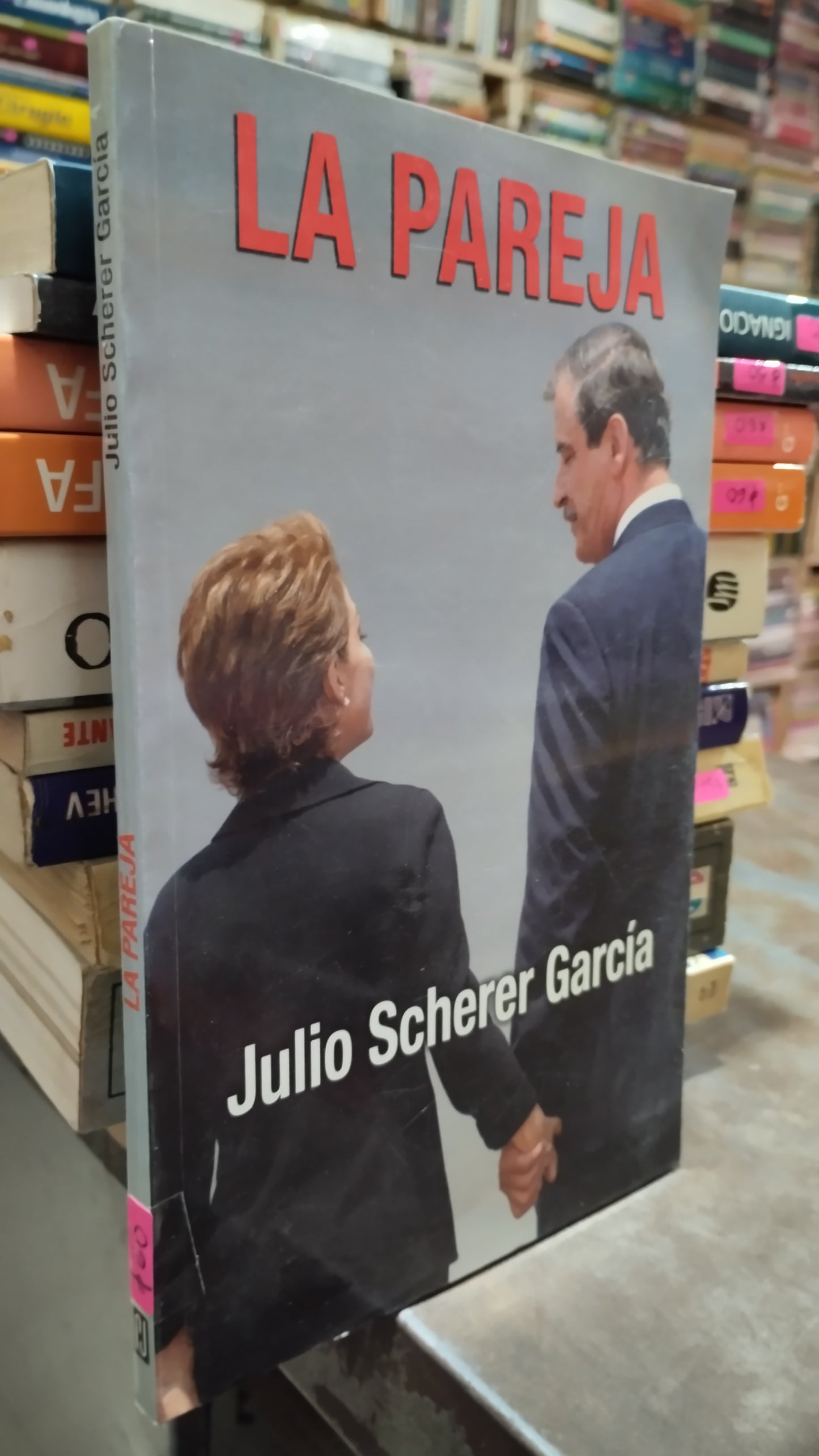LA PAREJA POR JULIO SCHERER GARCIA LIBRO USADO POLITICA ALDAMA