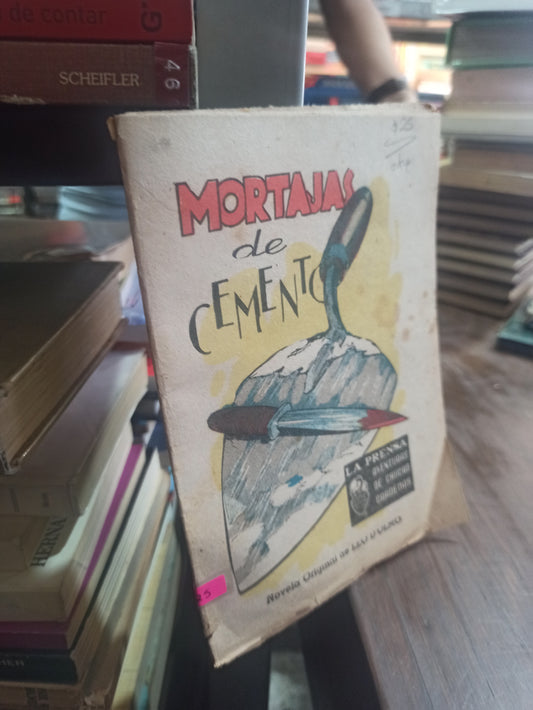 MORTAJAS DE CEMENTO POR CHUCHO CARDENAS USADO ANTIGUOS ALDAMA