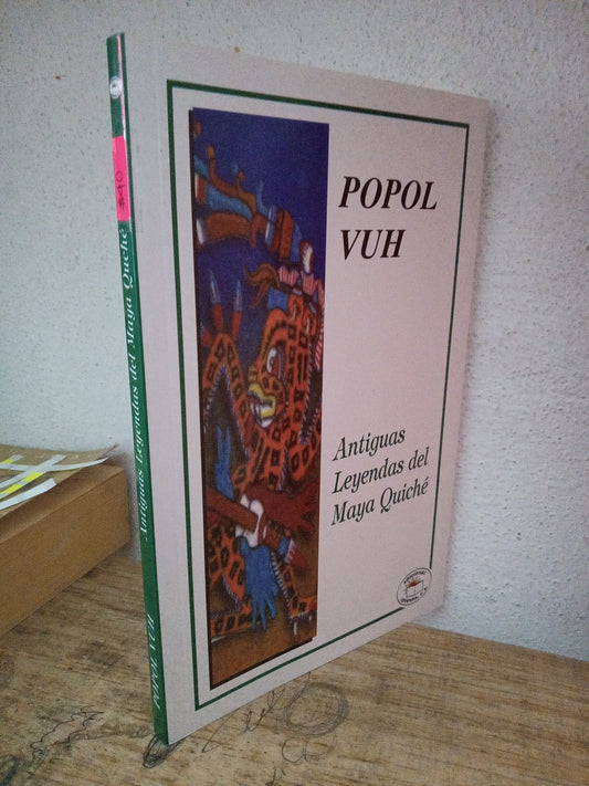POPOL VUH ANTIGUAS LEYENDAS DE MAYA QUICHE USADO INFANTIL LITERARIO 305