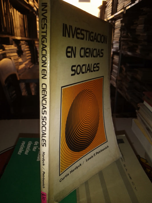 INVESTIGACIÓN EN CIENCIAS SOCIALES POR CURTIS HARDYCK USADO SOCIOLOGÍA LITERARIO 207