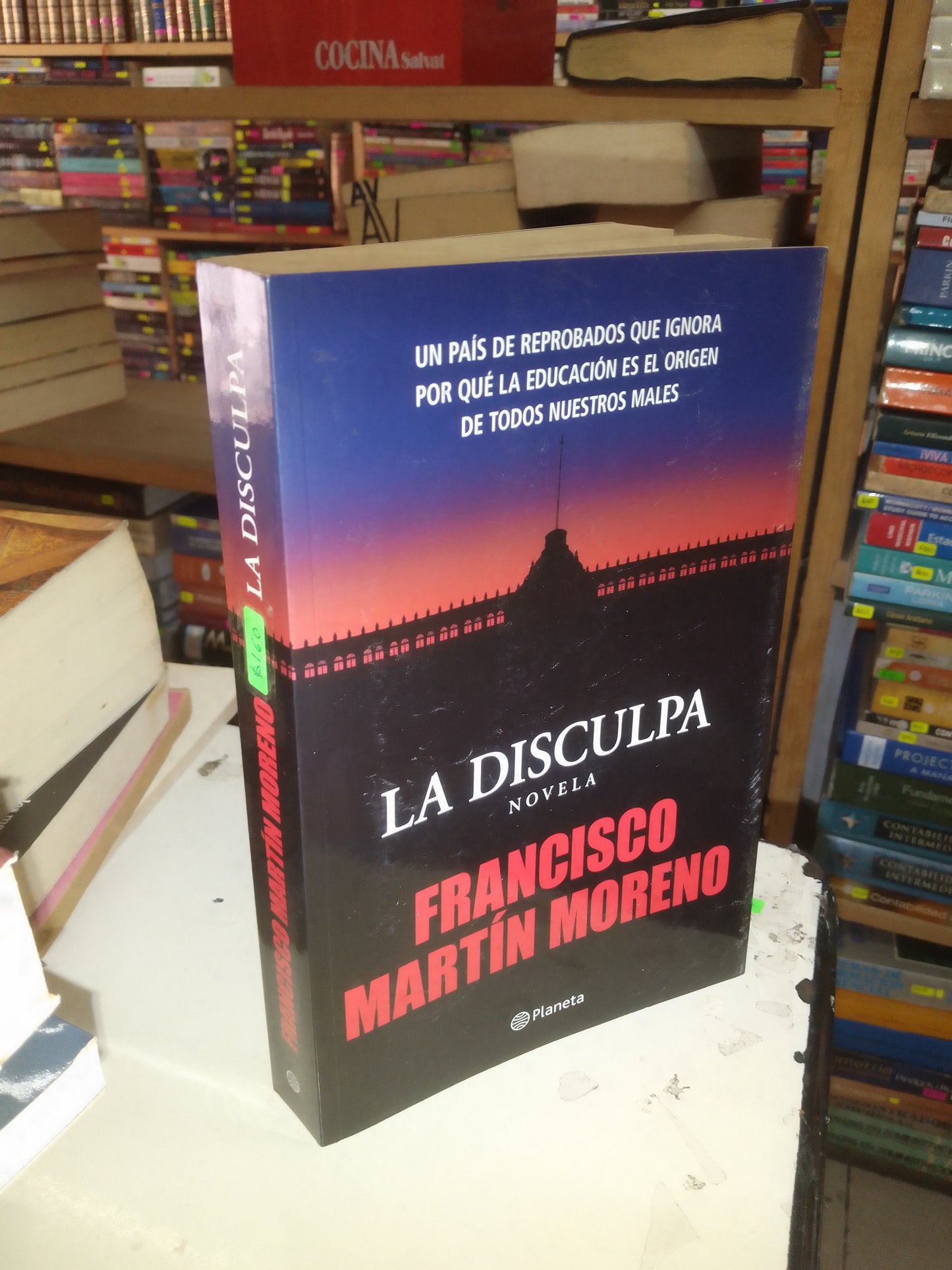 LA DISCULPA POR FRANCISCO MARTÍN MORENO USADO NOVELA LITERARIO 207