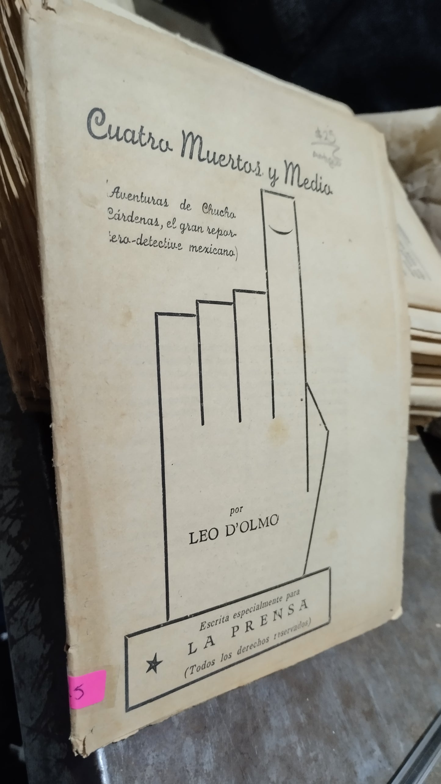 CUATRO MUERTAS Y MEDIA POR LEO D OLMO LIBRO USADO ANTIGUO ALDAMA