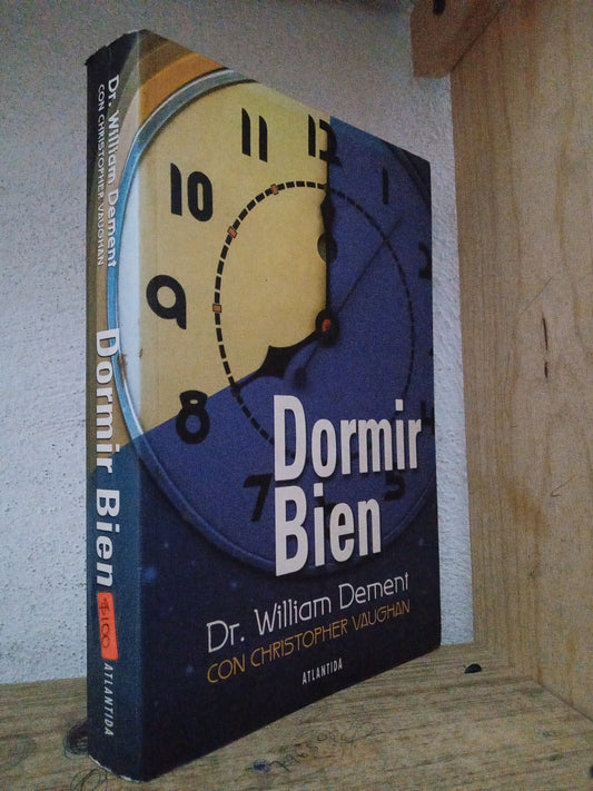 DORMIR BIEN POR DR. WILLIAM DEMENI CON CHRISTOPHER VAUGHAN USADO SALUD LITERARIO 305