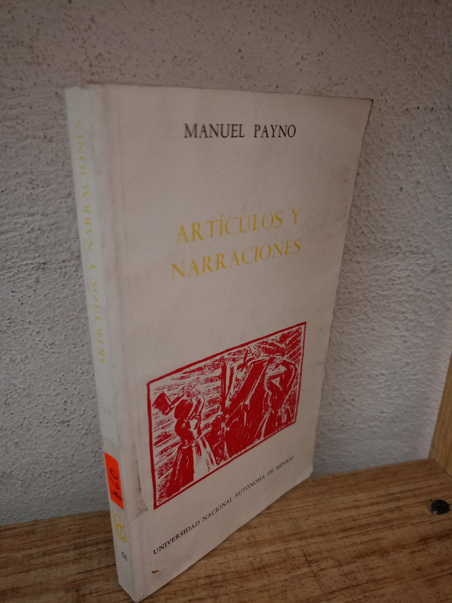 ARTÍCULOS Y NARRACIONES POR MANUEL PAYNO USADO NOVELA LITERARIO 305
