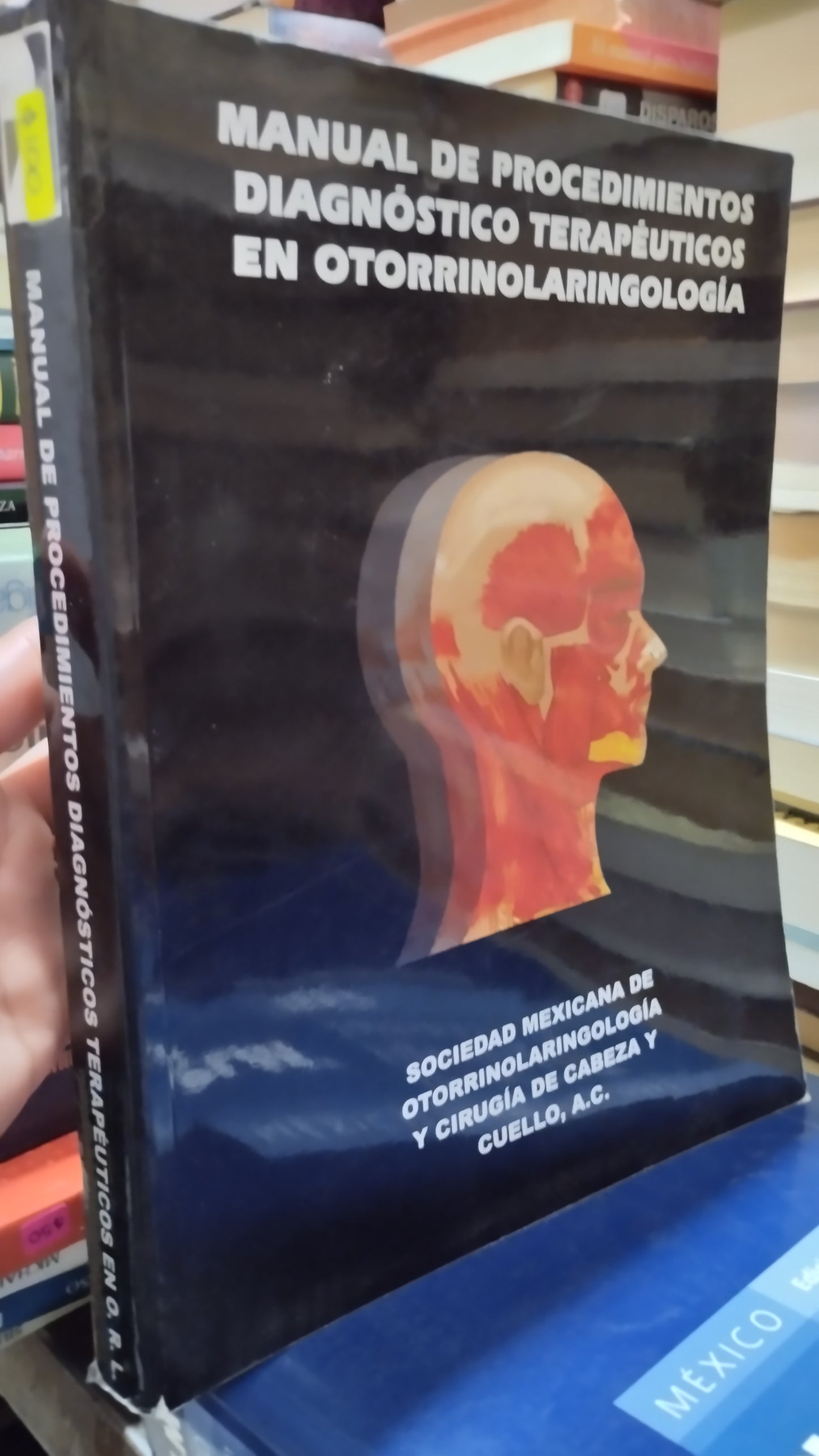 MANUAL DE PROCEDIMIENTOS DIAGNOSTICO TERAPEUTICOS EN OTORRINOLARINGOLOGIA LIBRO USADO SALUD ALDAMA