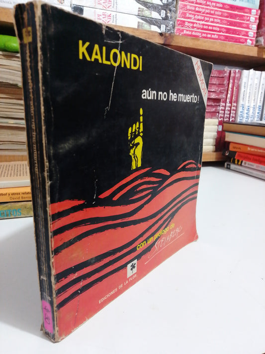 AUN NO HE MUERTO POR  KALONDI USADO NOVELAS JUAREZ