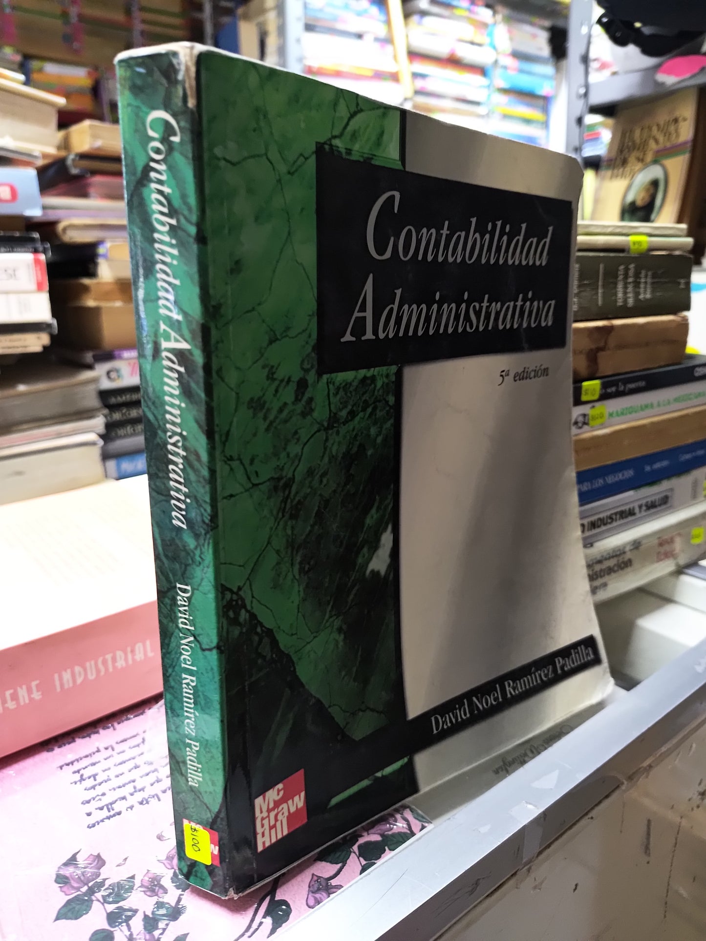 CONTABILIDAD ADMINISTRATIVA POR DAVID NOEL RAMIREZ PADILLA USADO ADMINISTRACION JUAREZ 507