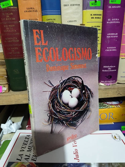 EL ECOLOGISMO POR DOMINIQUE SIMONNET USADO SOCIOLOGIA JUAREZ 507