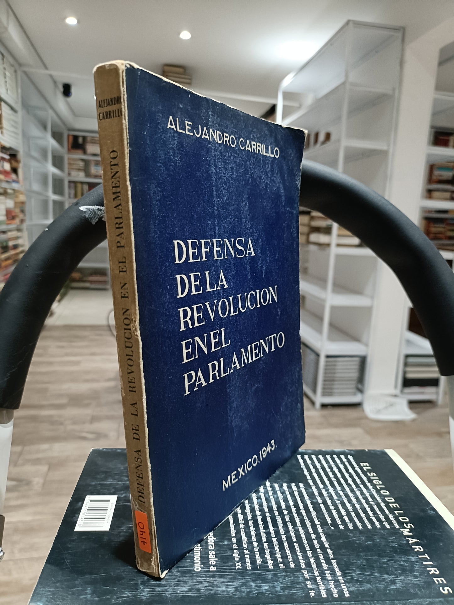 DEFENSA DE LA REVOLUCION EN EL PARLAMENTO POR ALEJANDRO CARRILLO USADO HISTORIA JUAREZ 515