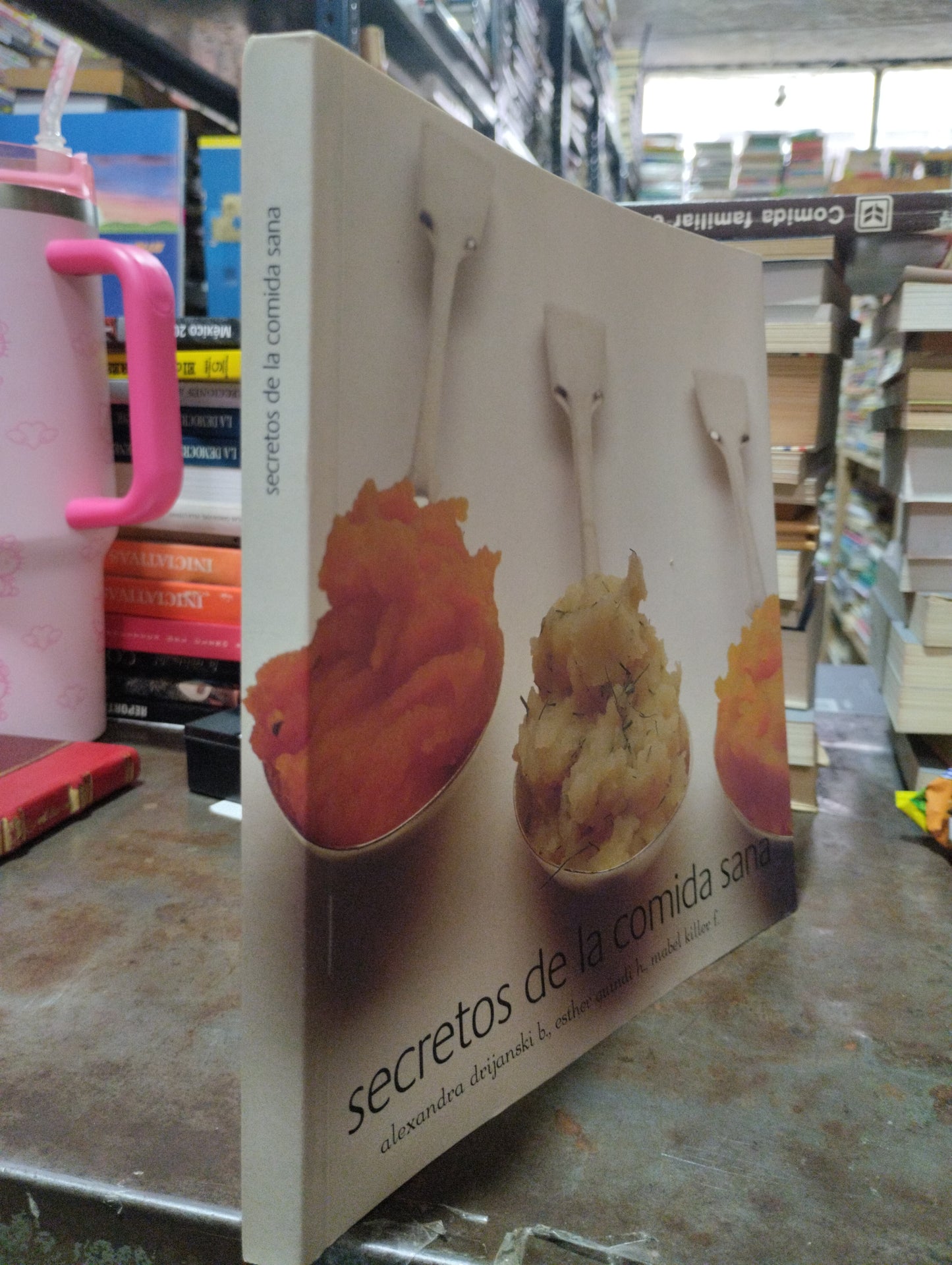 SECRETOS DE LA COMIDA SANA POR ALEXANDRA DRIJANSKI USADO COCINA ALDAMA