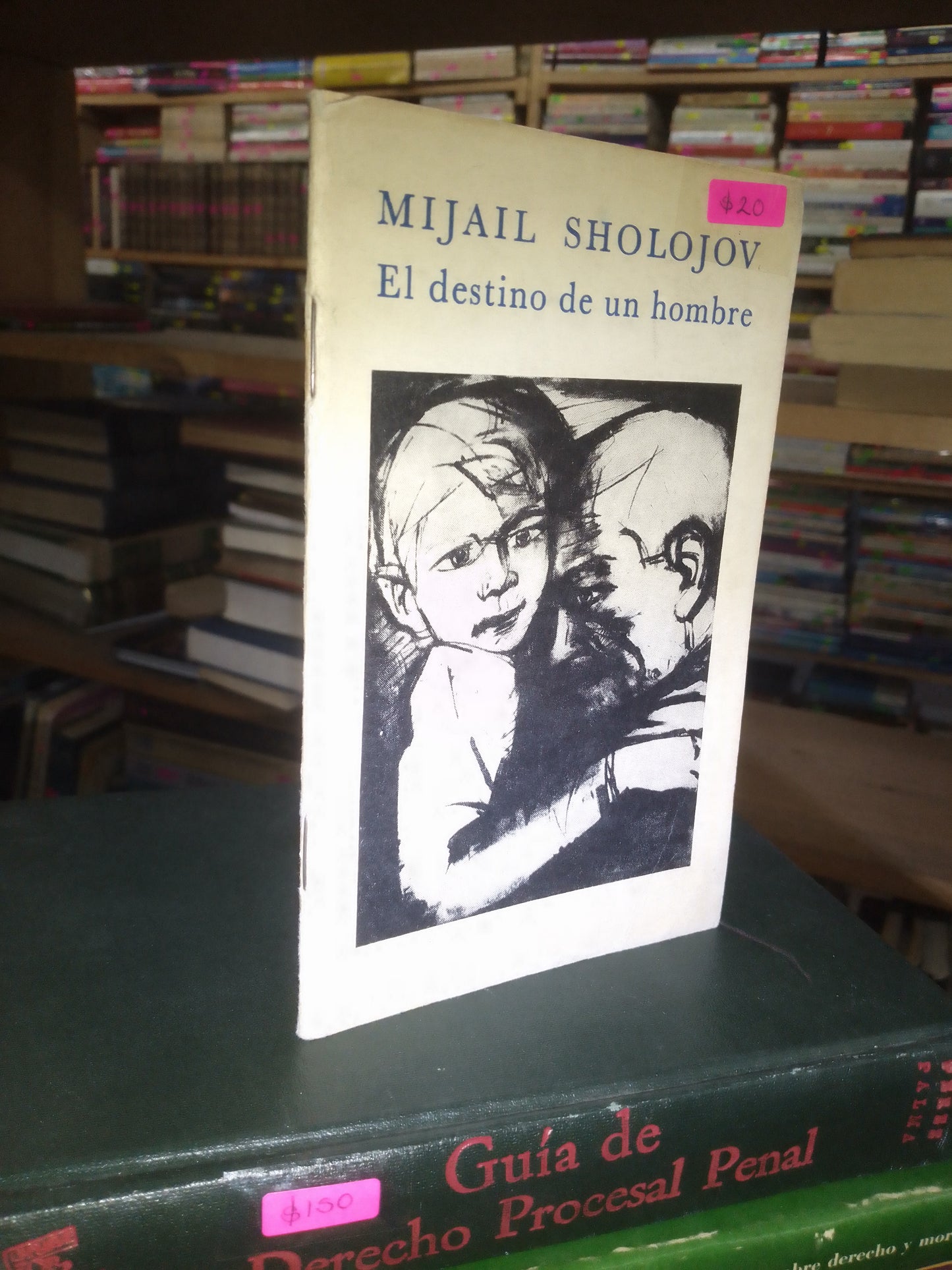 EL DESTINO DE UN HOMBRE POR MIJAIL SHOLOJOV USADO SOCIOLOGÍA LITERARIO 207