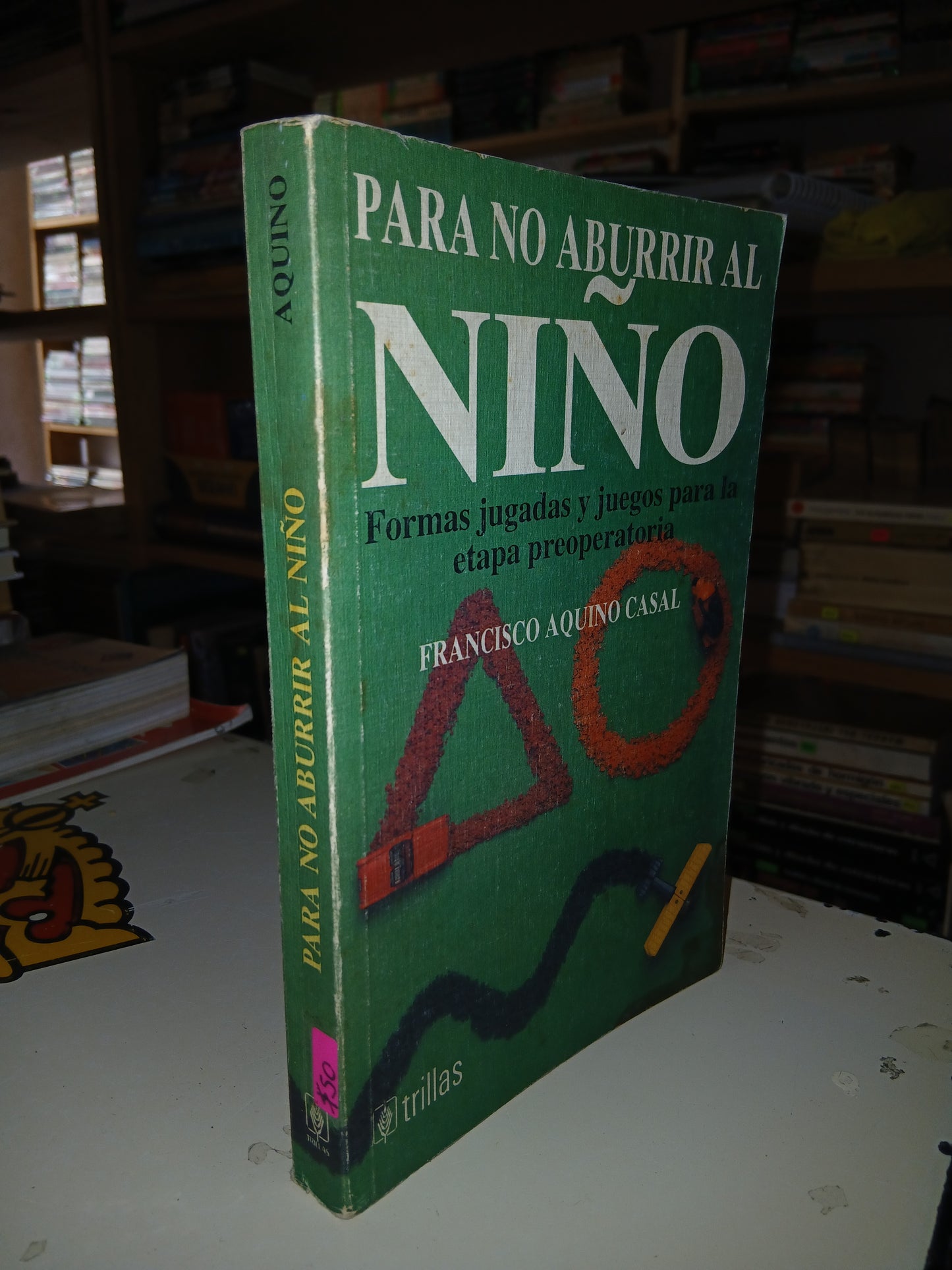 PARA NO ABURRIR AL NIÑO POR FRANCISCO AQUINO CASAL USADO SUPERACIÓN PERSONAL LITERARIO 207