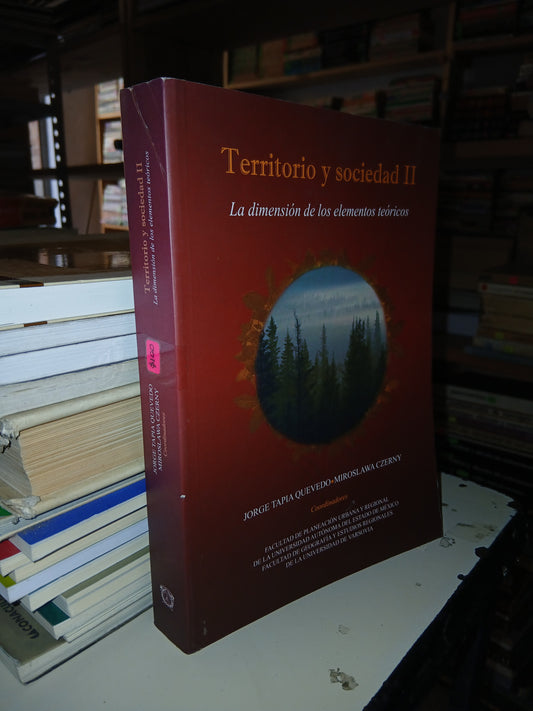 TERRITORIO Y SOCIEDAD II POR JORGE TAPIA QUEVEDO Y MIROSLAWA CZERNY USADO ANTROPOLOGÍA LITERARIO 207
