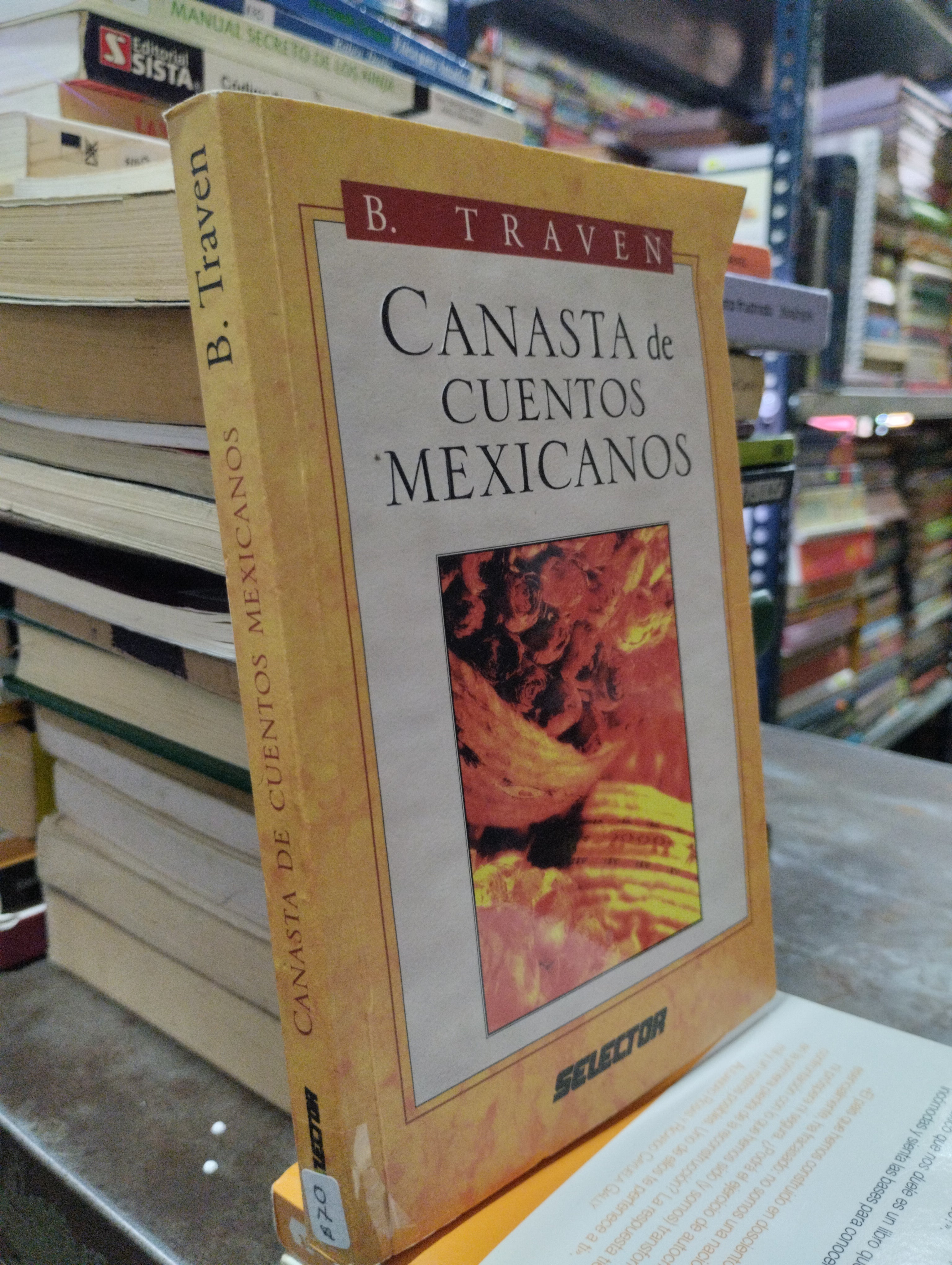 CANASTA DE CUENTOS MEXICANOS POR B TRAVEN USADO NOVELAS ALDAMA – Bazar ...