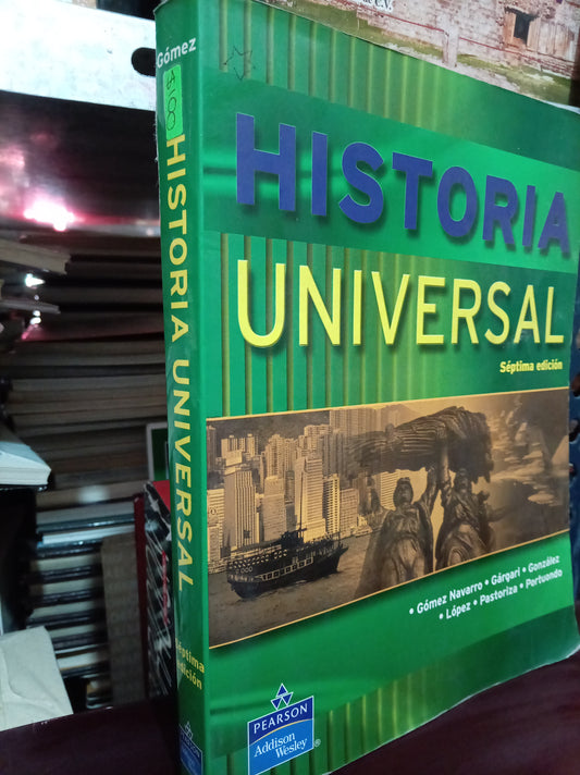 HISTORIA UNIVERSAL GÓMEZ NAVARRO GARGARI GONZÁLEZ LÓPEZ PASTORIZA PORTUONDO USADO HISTORIA LITERARIO 305