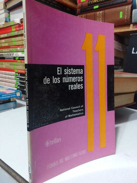 EL SISTEMA DE LOS NUMEROS REALES USADO MATEMATICAS JUAREZ