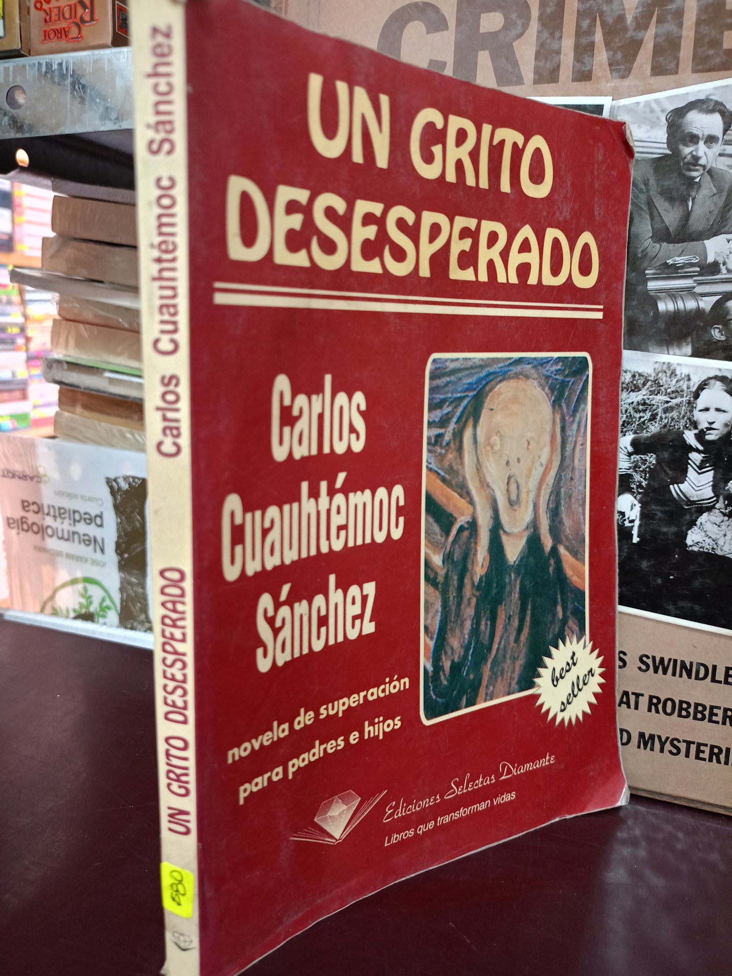 UN GRITO DESESPERADO POR CARLOS CUAUHTÉMOC SÁNCHEZ USADO SUPERACIÓN PERSONAL LITERARIO 305