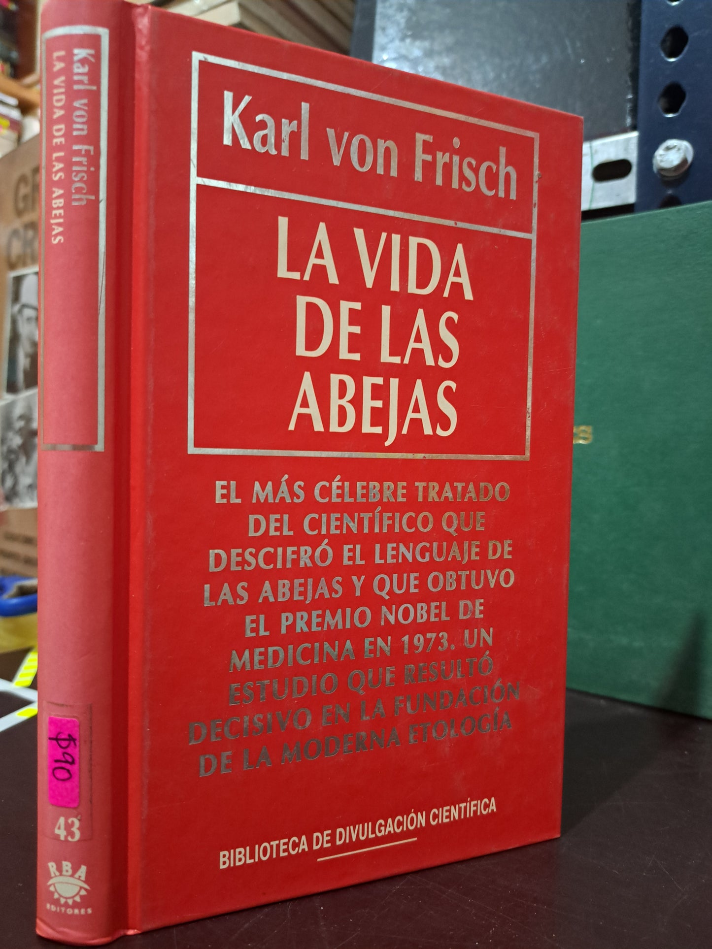LA VIDA DE LAS ABEJAS KARL VON FRISCH USADO NOVELA LITERARIO 305