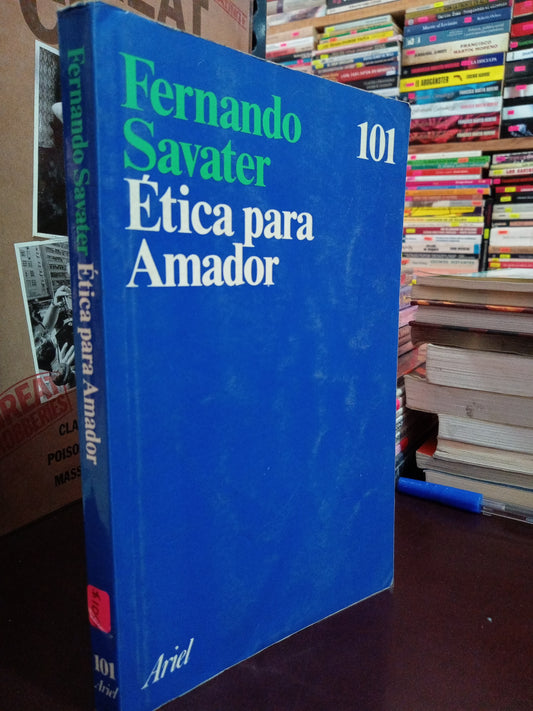 ETICA PARA AMADOR FERNANDO SAVATER USADO S.PERSONAL LITERARIO #305