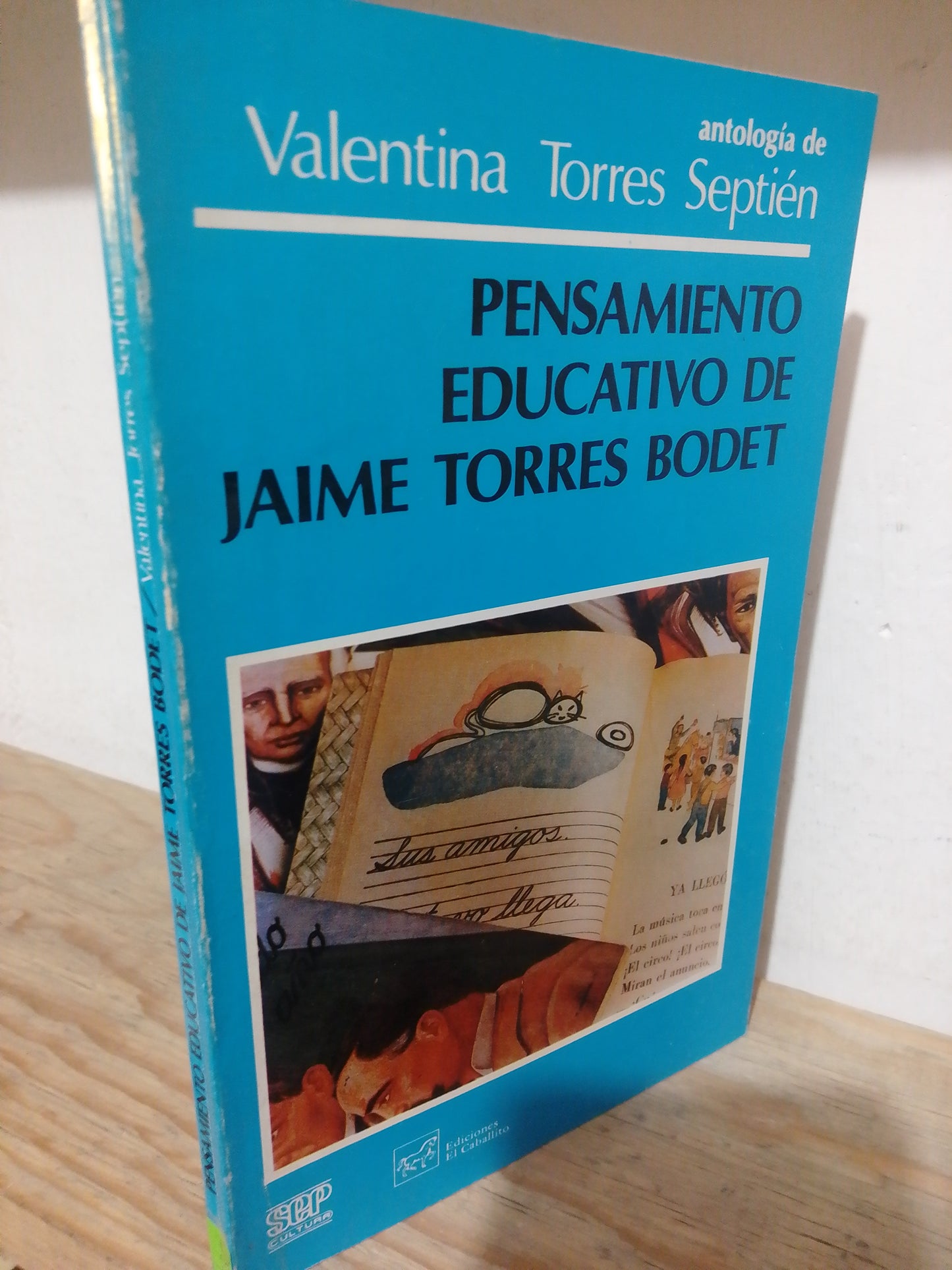 PENSAMIENTO EDUCATIVO DE JAIME TORRES BODET USADO EDUCACION JUAREZ