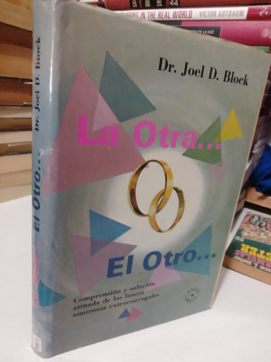 LA OTRA EL OTRO POR DR. JOEL D. BLOCK USADO SUP.PERSONAL JUAREZ