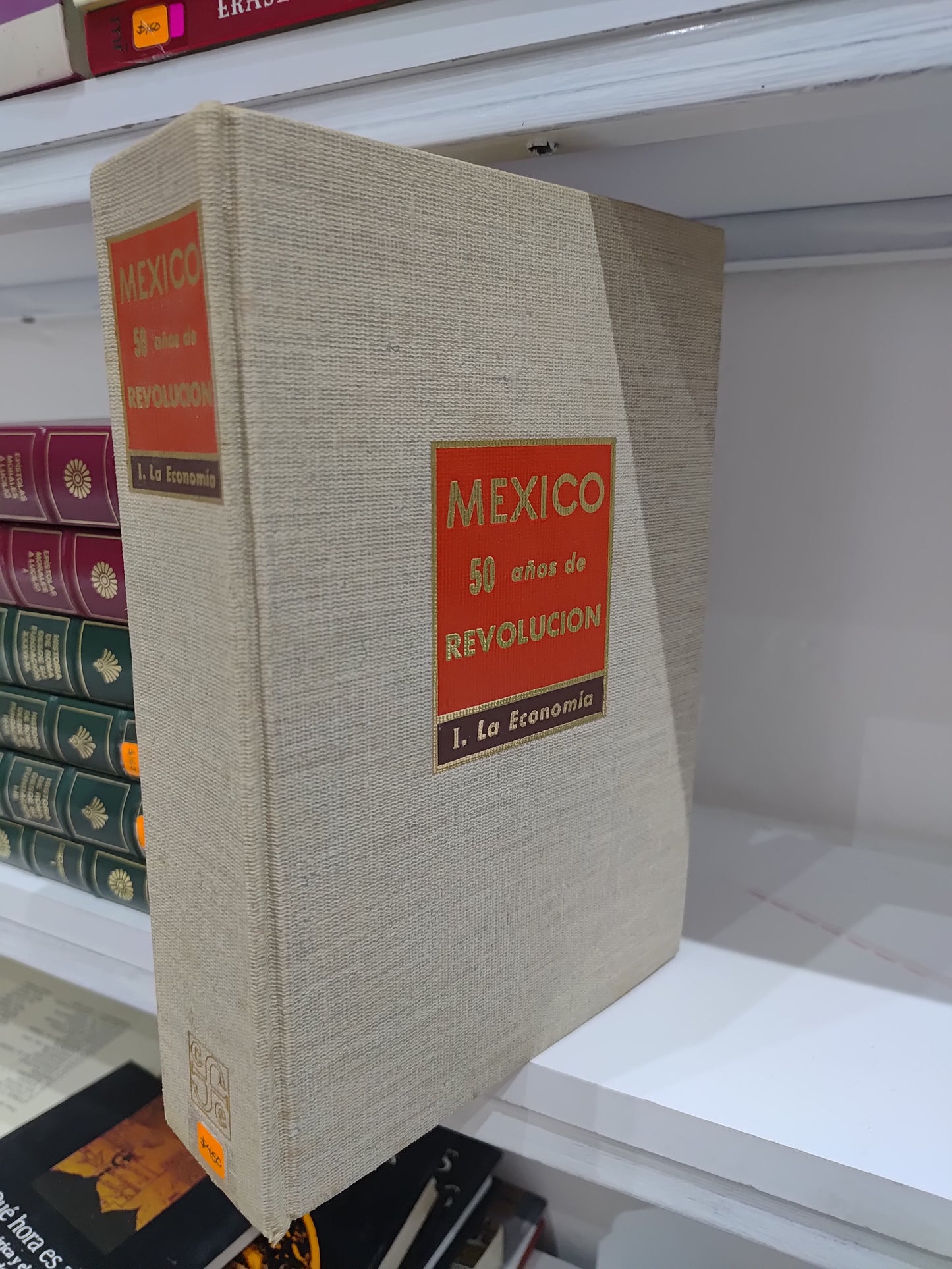 MEXICO 50 AÑOS DE REVOLUCION POR EDITORIAL FONDO DE CULTURA ECONOMICA USADO HISTORIA JUAREZ 515