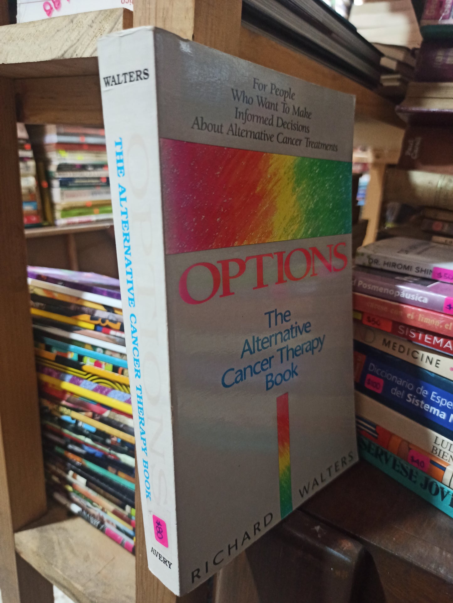 OPTIONS THE ALTERNATIVE CANCER THERAPY BOOK POR RICHARD WALTERS USADO SALUD ALDAMA