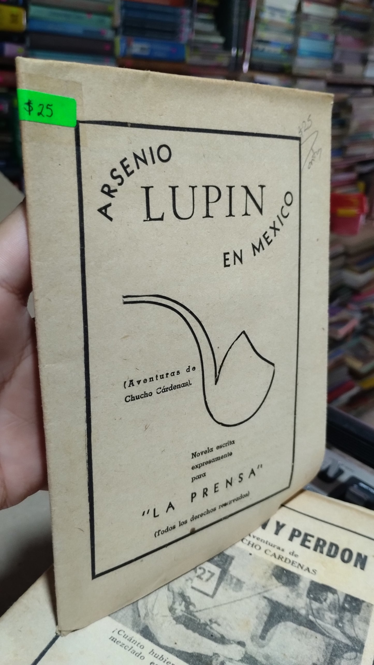 ARSENIO LUPIN EN MEXICO POR CHUCHO CARDENAS LIBRO USADO ANTIGUO ALDAMA