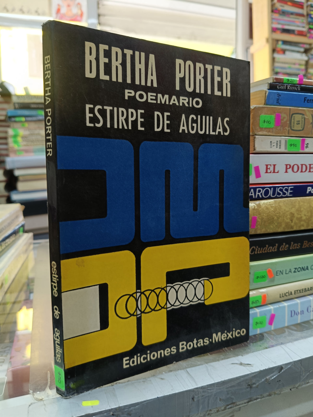 BERTHA PORTER POEMARIO POR ESTIRPE DE AGUILAS USADO POESIA JUAREZ 507