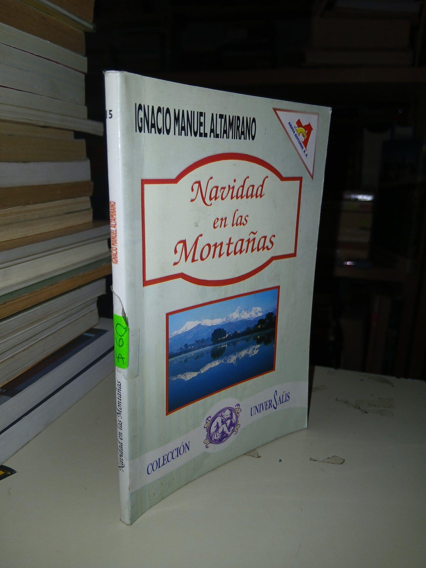 NAVIDAD EN LAS MONTAÑAS  POR IGNACIO MANUEL ALTAMIRANO USADO NOVELA LITERARIO 207