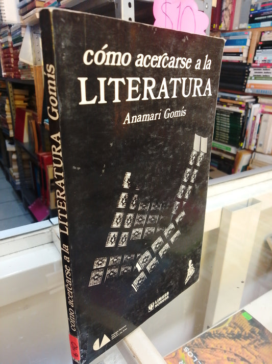 COMO ACERCARSE A LA LITERATURA POR ADAMARI GOMIS USADO NOVELAS JUAREZ