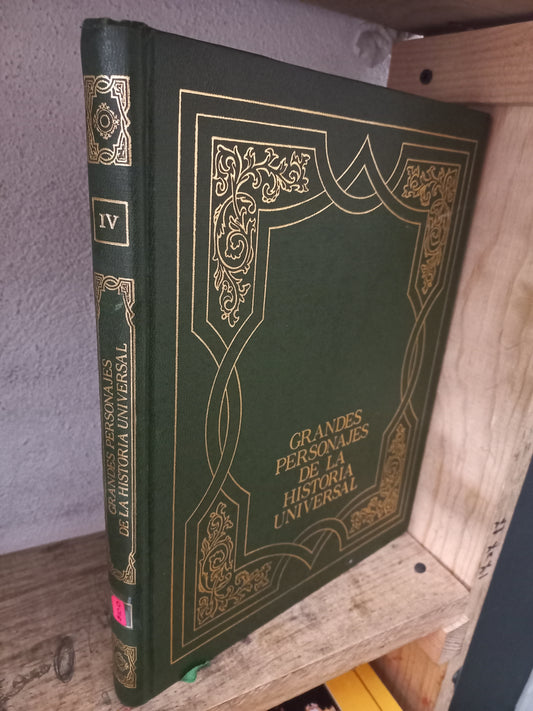 GRANDES PERSONAJES DE LA HISTORIA UNIVERSAL VOLUMEN IV USADO HISTORIA LITERARIO 305