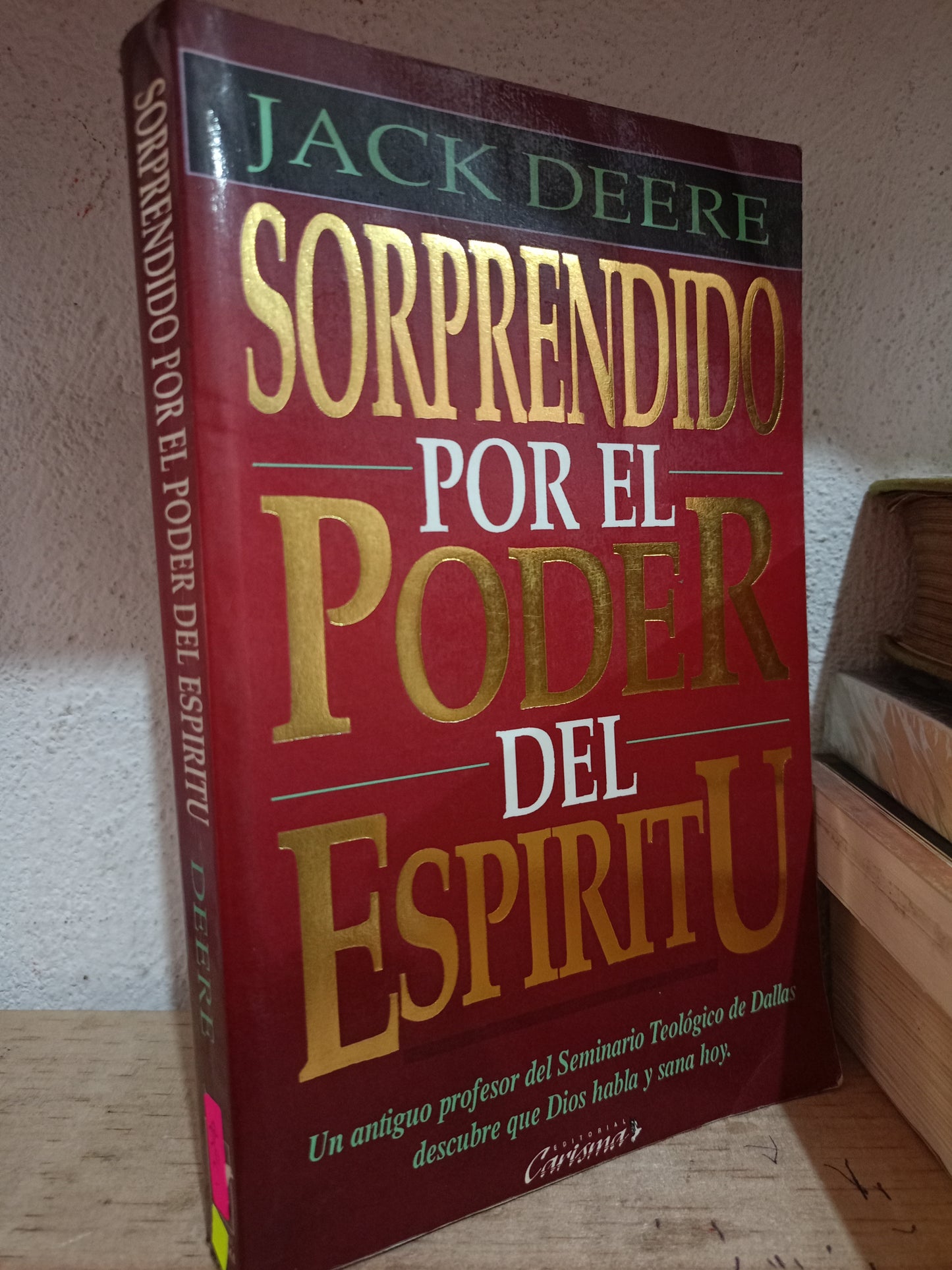 SORPRENDIENDO POR EL PODER DEL ESPIRITU POR JACK DEERE USADO RELIGIÓN LITERARIO 305