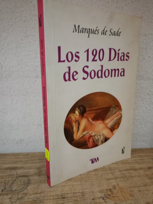LOS 120 DIAS DE SODOMA MARQUES DE SADE USADO NOVELA LITERARIO 305