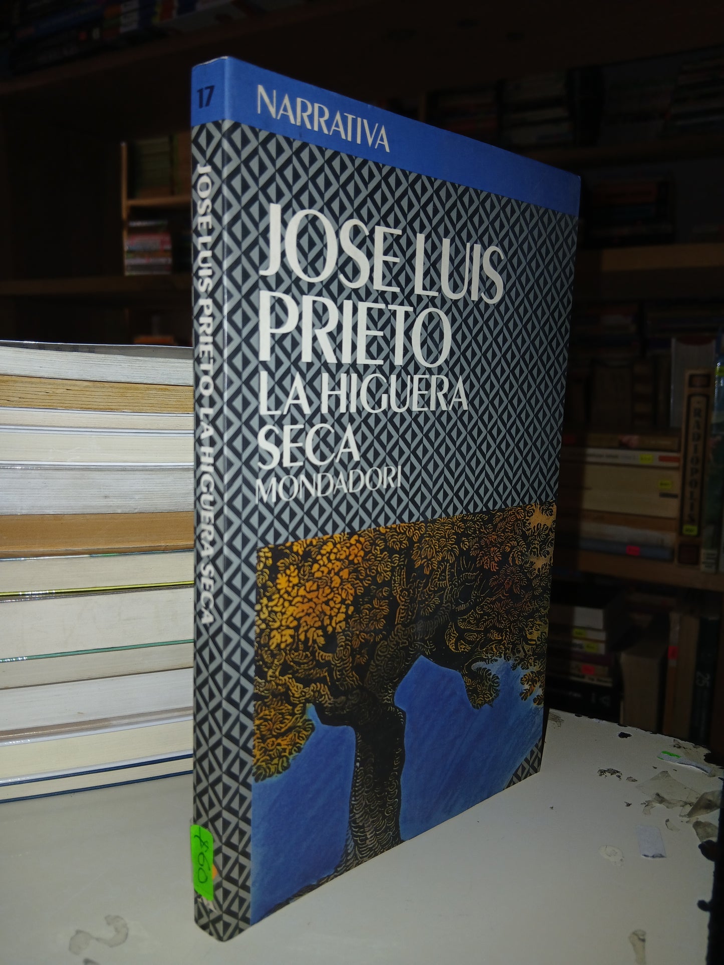LA HIGUERA SECA POR JOSÉ LUIS PRIETO USADO NOVELA LITERARIO 207