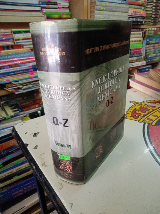 ENCICLOPEDIA JURIDICA MEXICANA Q Z TOMO VI USADO DERECHO LITERARIO 207