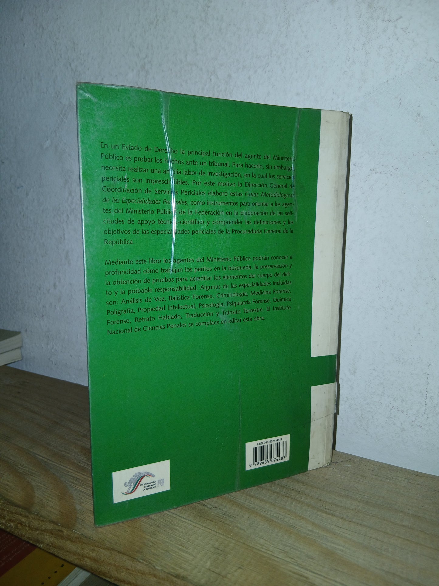 GUÍAS METODOLÓGICAS DE LAS ESPECIALIDADES PERICIALES POR LA PROCURADURIA GENERAL DE LA REPÚBLICA USADO DERECHO LITERARIO 207