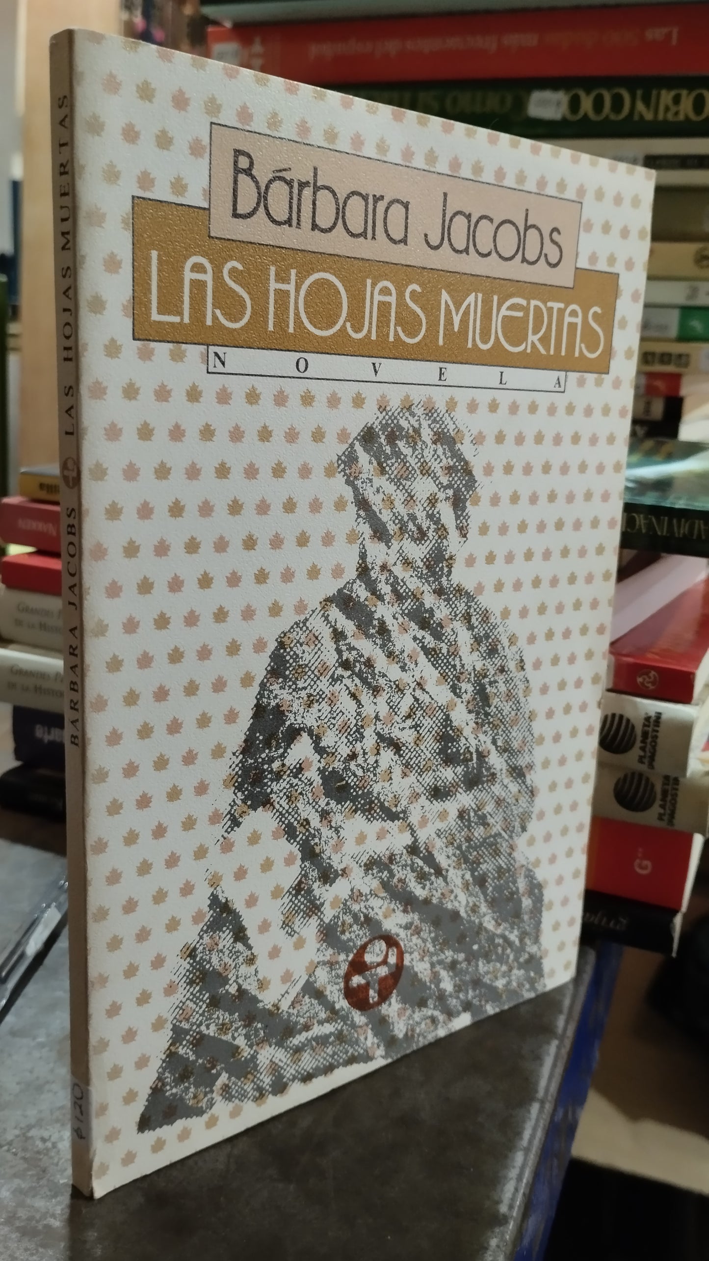 LAS HOJAS MUERTAS POR BARBARA JACOBS LIBRO USADO NOVELAS ALDAMA