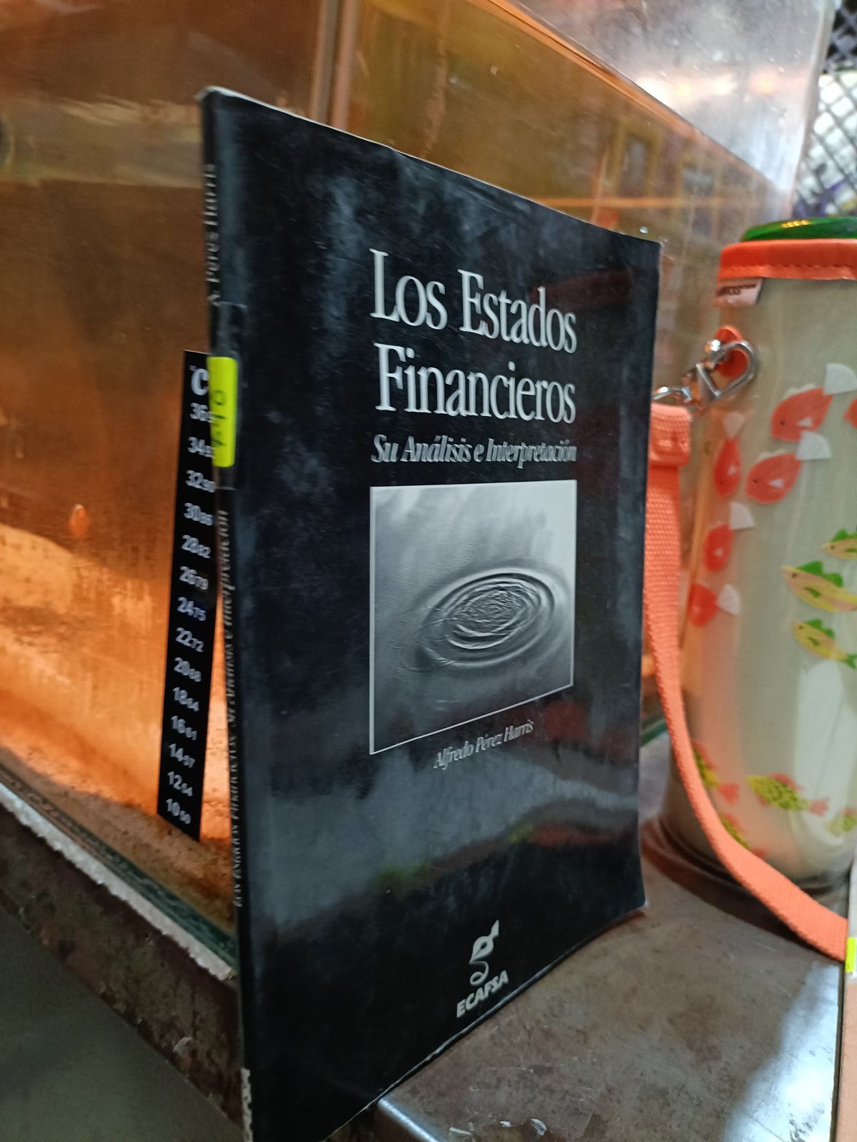 LOS ESTADOS FINANCIEROS POR ALFREDO PEREZ HARRIS USADO ADMINISTRACIÓN ALDAMA