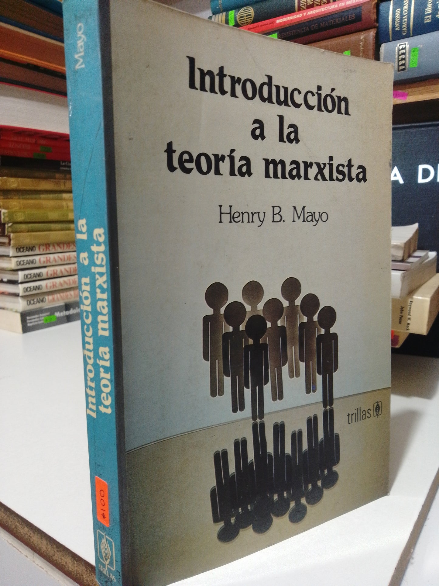 INTRODUCCION A LA TEORIA MARXISTA POR HENRY B. MAYO USADO FILOSOFIA JUAREZ
