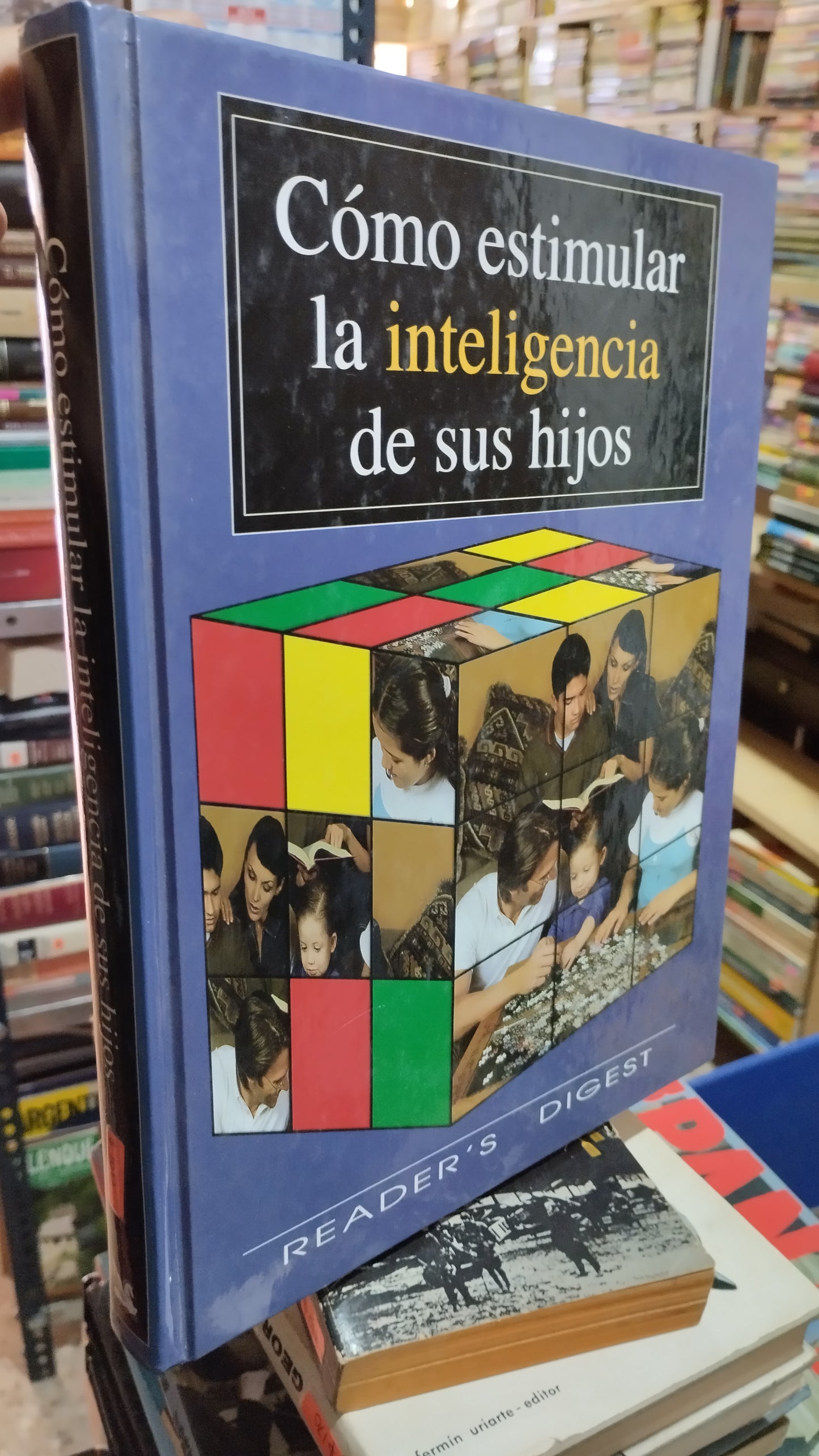 COMO ESTIMULAR LA INTELIGENCIA DE SUS HIJOS POR EDITORIAL READERS DIGEST LIBRO USADO PSICOLOGÍA ALDAMA