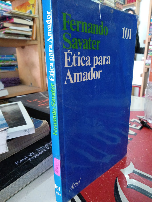 ETICA PARA AMADOR POR FERNANDO SAVATER USADO FISICA LITERARIO 207