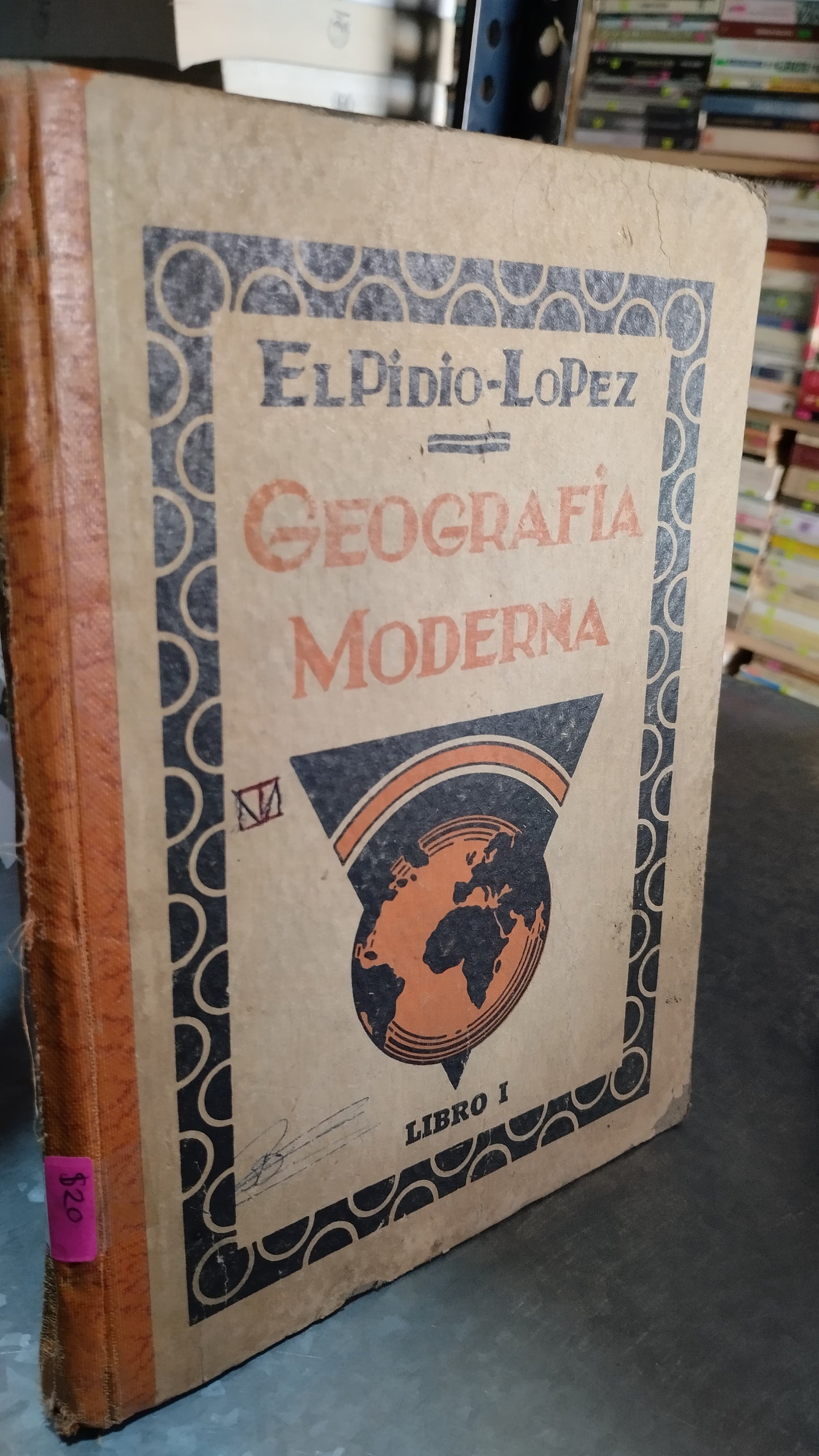 GEOGRAFIA MODERNA POR ELPIDIO LOPEZ LIBRO USADO GEOGRAFÍA ALDAMA