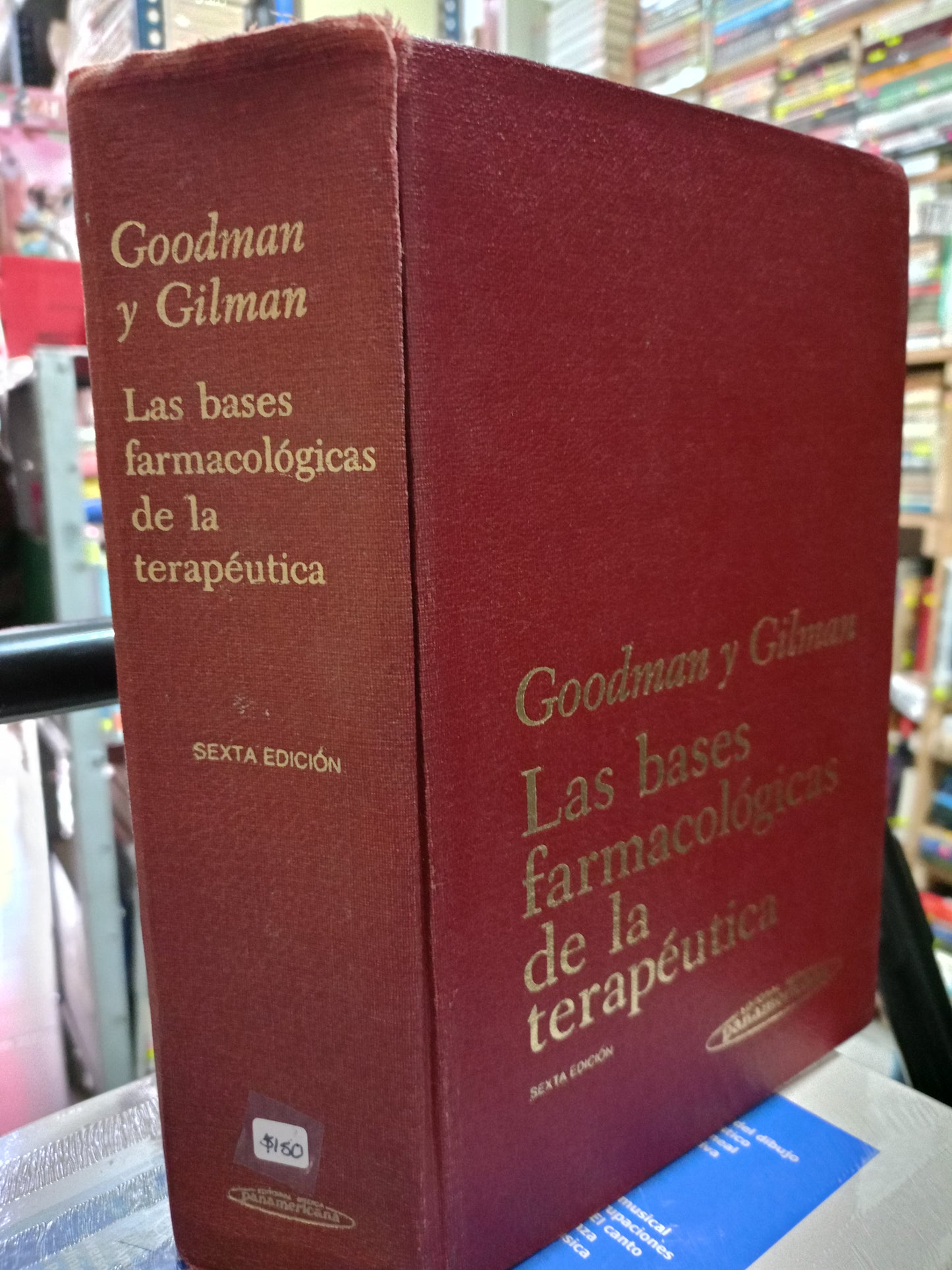 LAS BASES FARMACOLOGICAS DE LA TERAPEUTICA POR GOODMAN Y GILMAN USADO SALUD LITERARIO 305