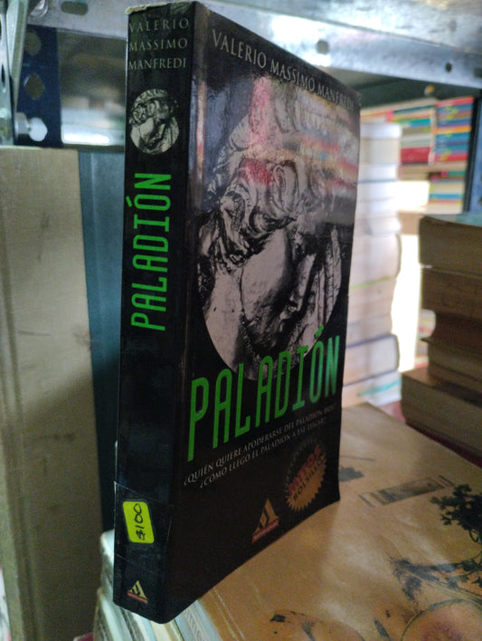 PALADION POR VALERIO MASSIMO MANFREDI USADO NOVELAS ALDAMA