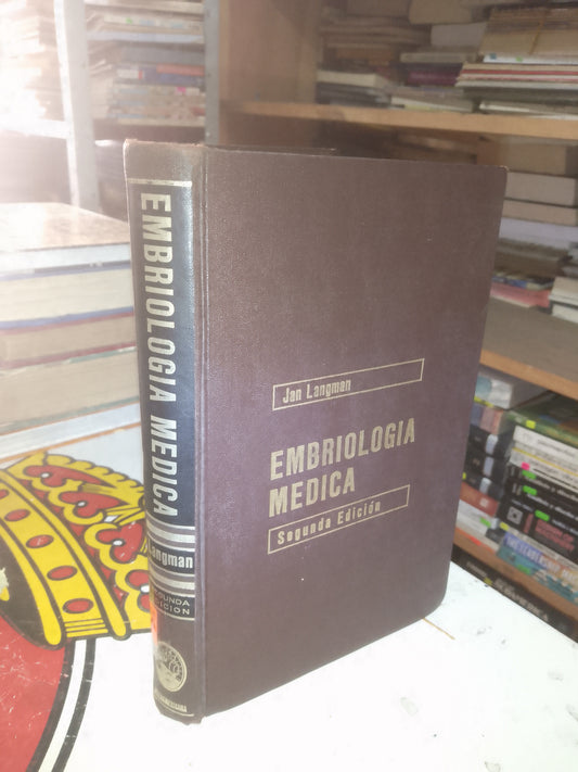 EMBRIOLOGÍA MÉDICA POR JAN LANGMAN USADO MEDICINA LITERARIO 207