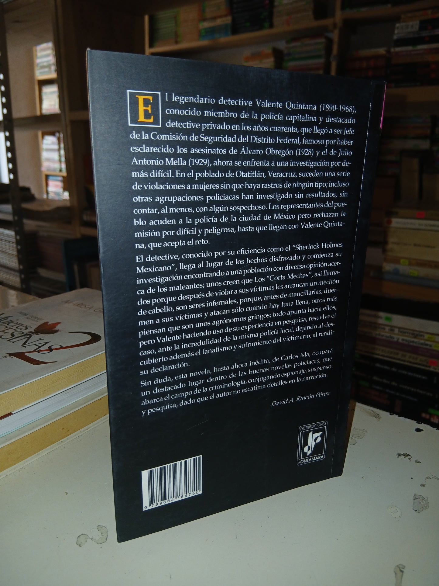EL MEJOR CASO DE VALENTE QUINTANA LOS "CORTA MECHAS" POR CARLOS ISLA USADO NOVELA LITERARIO 207
