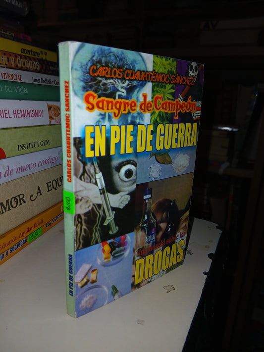 SANGRE DE CAMPEÓN. EN PIE DE GUERRA POR CARLOS CUAUHTÉMOC SÁNCHEZ USADO SUPERACIÓN PERSONAL LITERARIO 207